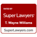 Super Lawyers badge with name T. Wayne Williams, highlighting legal expertise on SuperLawyers.com