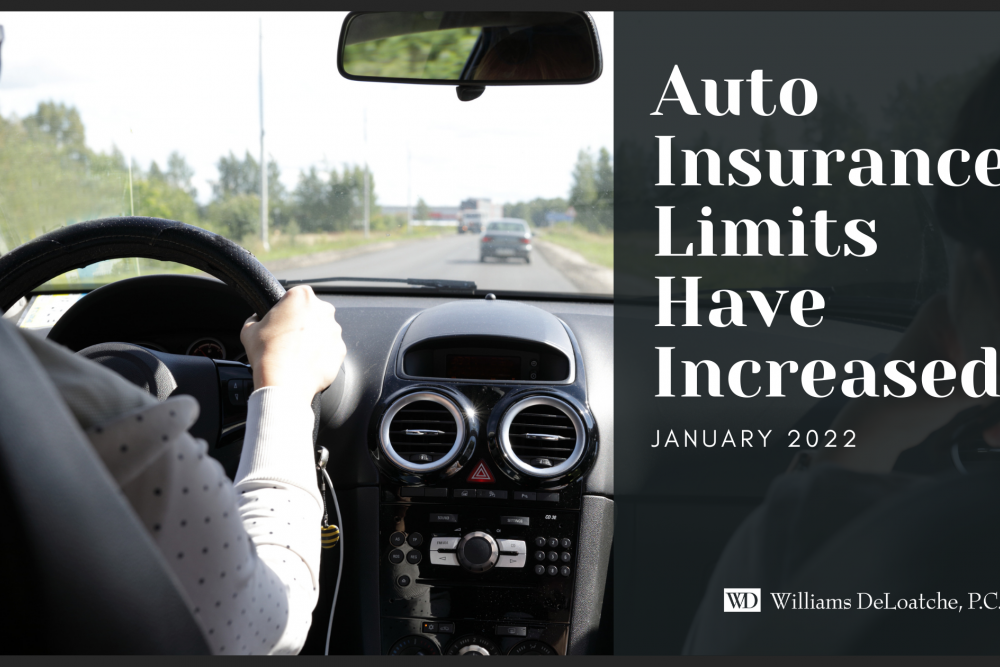 Person driving a car with text: Auto Insurance Limits Have Increased, January 2022.